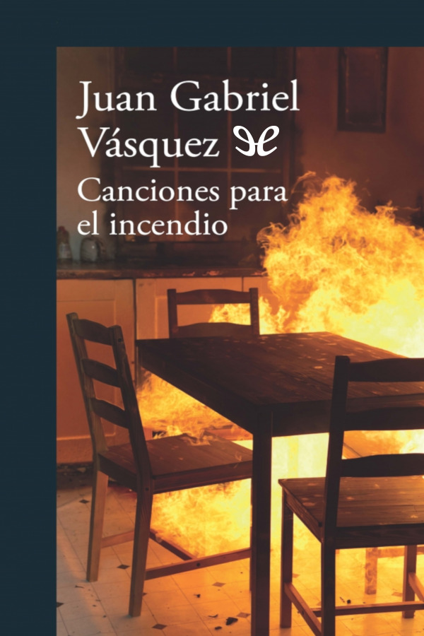 Canciones para el incendio