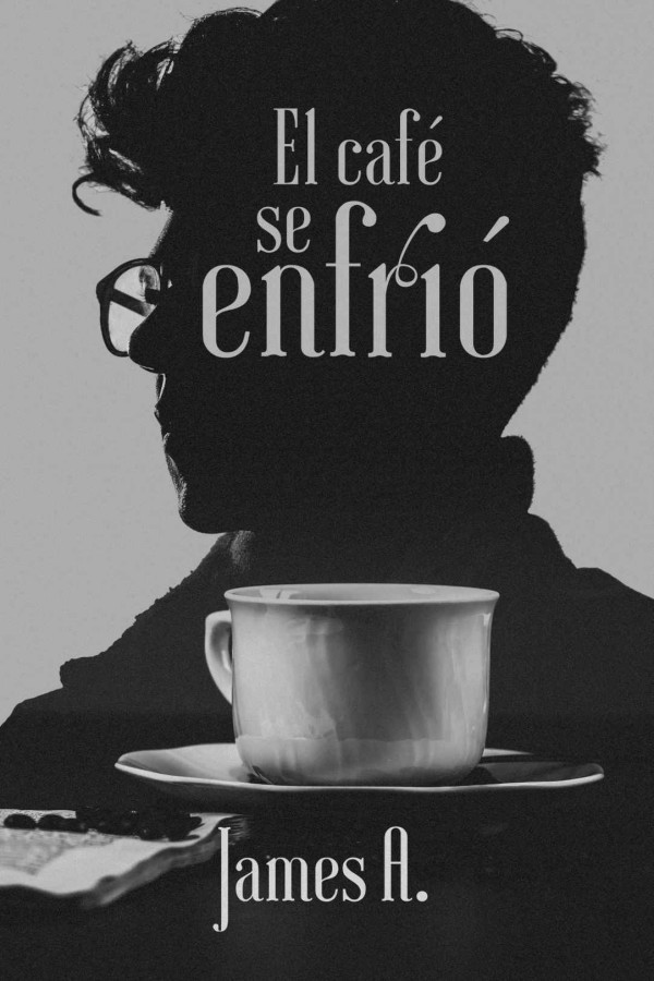 El café se enfrió