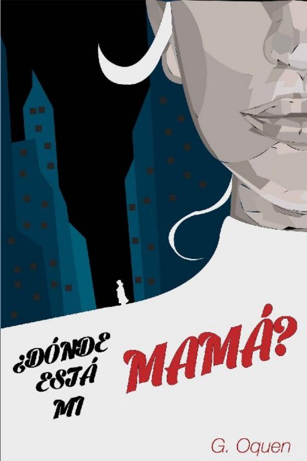 ¿Dónde está mi mamá?