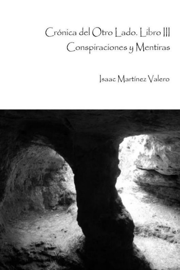 Conspiraciones y mentiras