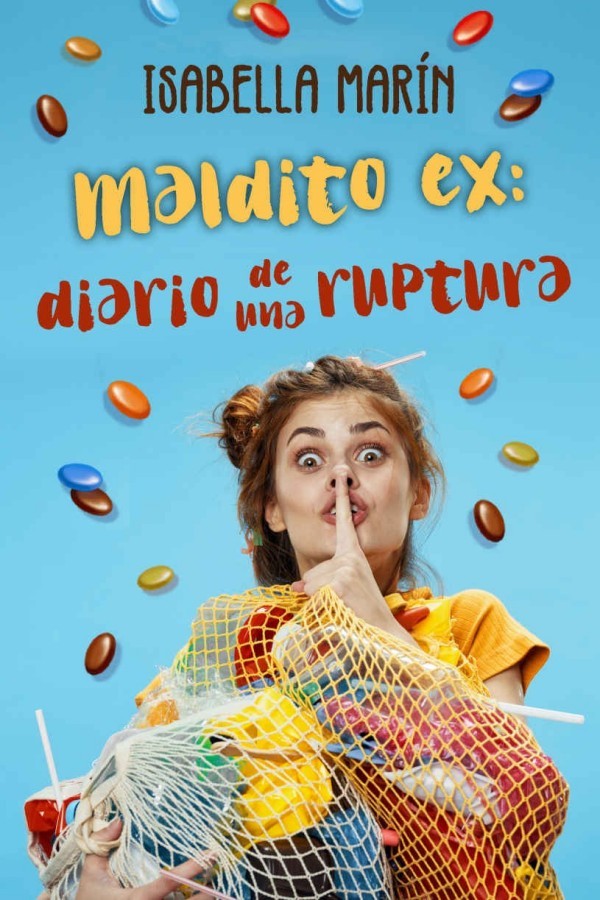 Maldito ex: diario de una ruptura