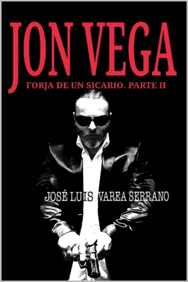 Forja de un sicario. Parte 2
