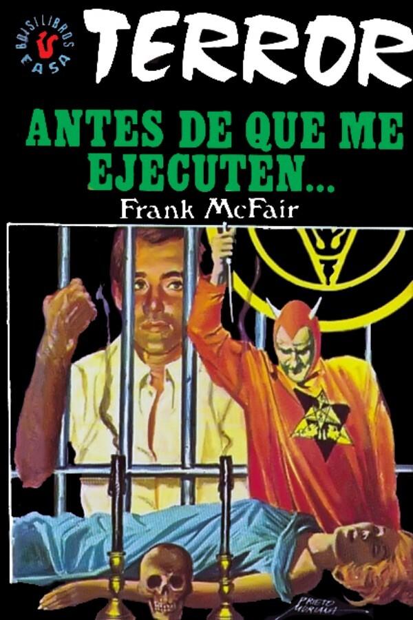 Antes de que me ejecuten