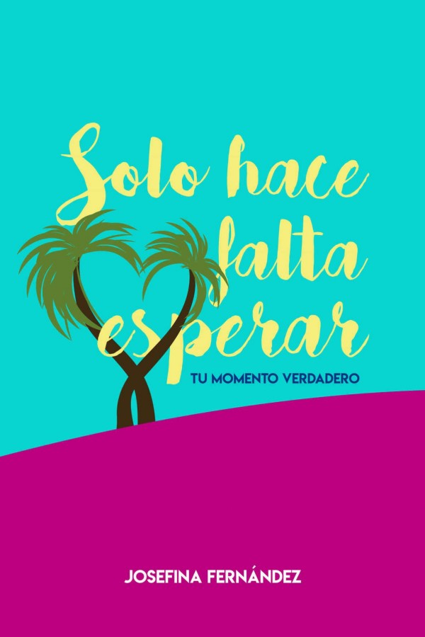 Solo hace falta esperar