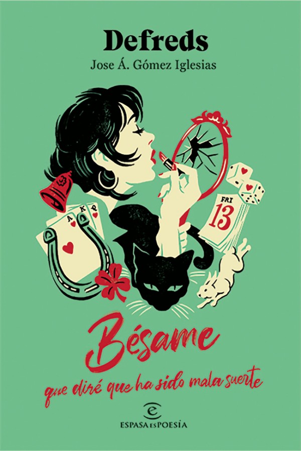 Bésame, que diré que ha sido mala suerte