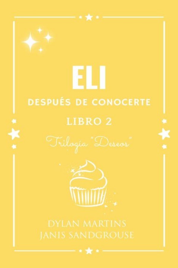 Eli. Después de conocerte