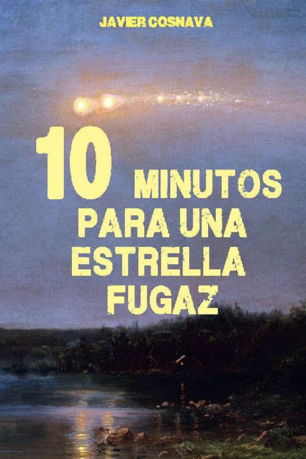10 minutos para una estrella fugaz