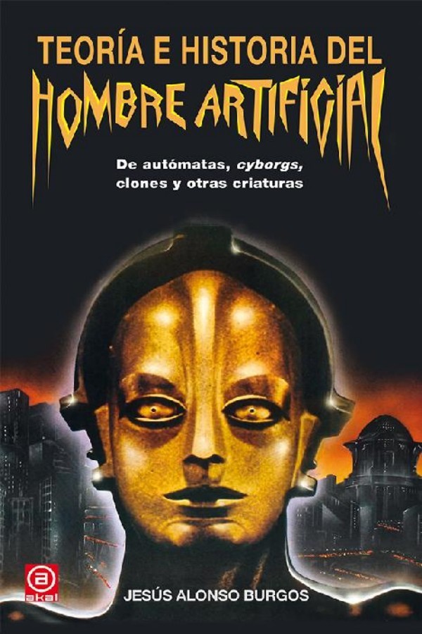 Teoría e historia del hombre artificial